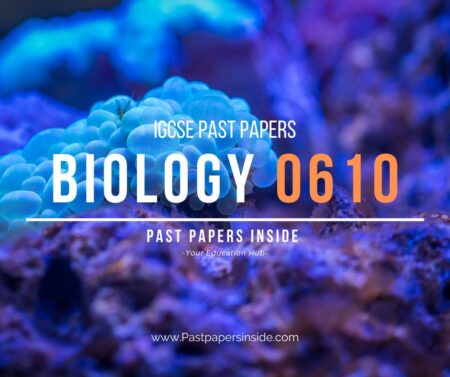 IGCSE Biology 0610 Past Papers